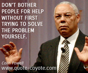Don't bother people for help without first trying to solve the problem ...