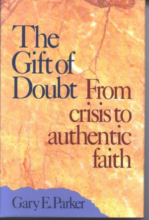Start by marking “The Gift of Doubt: From Crisis to Authentic Faith ...
