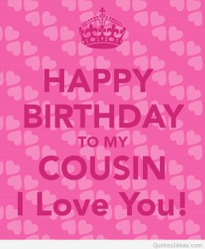 Happy birthday cousin cards, messages, quotes, images