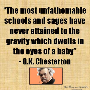 GK Chesterton quote - Pro-life!