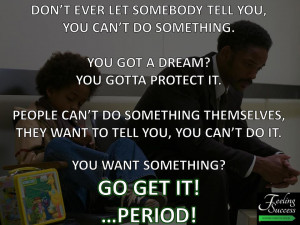 will smith quotes from pursuit of happiness