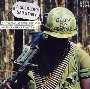 Soldier's Sad Story: Vietnam Through the Eyes of Black America 1966 ...