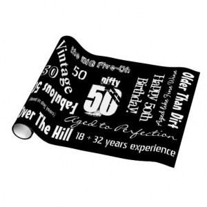 Funny Sayings 50th Birthday Party Black Wrapping Paper Gift Wrap