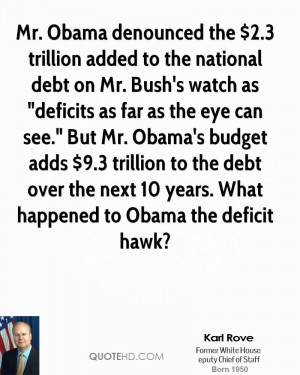Mr. Obama denounced the $2.3 trillion added to the national debt on Mr ...