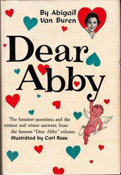 yes dear abby more vintage memories author quotes book worth dear ...