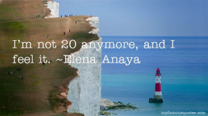 Elena Anaya quotes top famous quotes and sayings from Elena Anaya