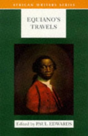 Equiano's Travels: The Interesting Narrative Of The Life Of Olaudah ...