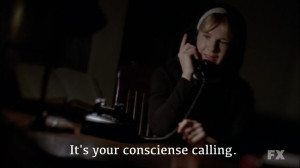It's your consciense calling...