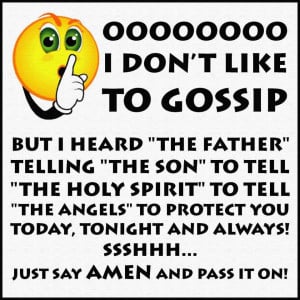 OOOOO I don't like gossip but I heard ...