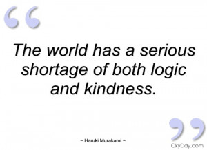 the world has a serious shortage of both