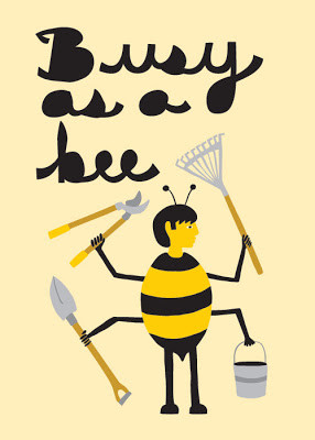 Busy As A Bee Sayings http://mikejoosart.blogspot.com/2010/10/busy-as.