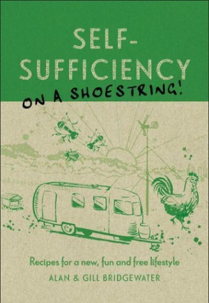 Start by marking “Self-Sufficiency on a Shoestring: Recipes for a ...