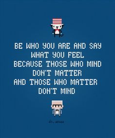 Be who you are Dr. Seuss Quote Cross Stitch by pixelpowerdesign, $4.00 ...