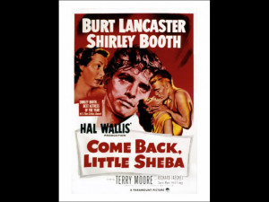 Come Back Little Sheba Burt Lancaster Shirley Booth 1952