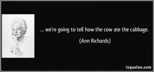More Ann Richards Quotes