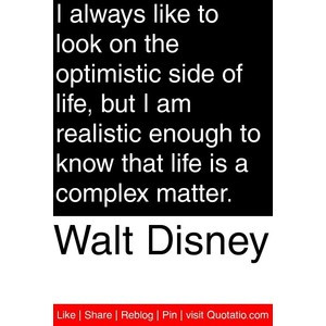 optimistic, quotes, sayings, motivational, life, walt disney