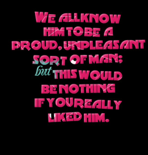 We Are Proud of You Quotes