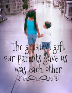 36 Wonderful Quotes and Sayings About Siblings