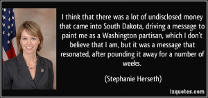 Stephanie Herseth Quotes