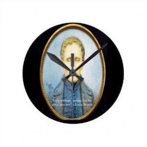 Louis Braille Famous Quote Clock