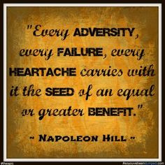 Napoleon Hill Quote - about overcoming obstacles and finding the ...
