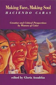 Gloria Anzaldua & Cherrie Moraga, This Bridge Called My Back