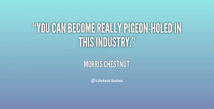 quote-Morris-Chestnut-you-can-become-really-pigeon-holed-in-this ...