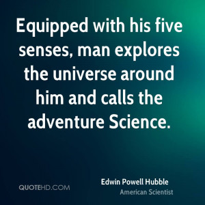 Edwin Powell Hubble Science Quotes