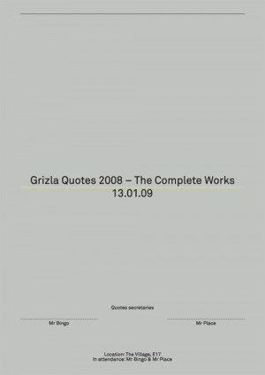 Grizla Quotes 2008–