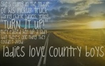 Ladies Love Country Boys Quotes
