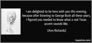 More Ann Richards Quotes
