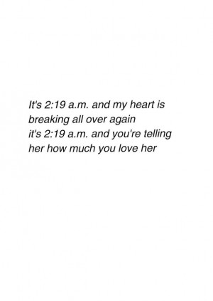 heartbreak, poem, quote, teen, 2 a.m.