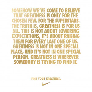 Have you Found Your Greatness?