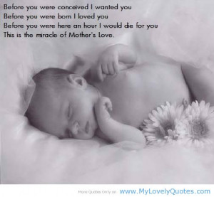 Mother before you were bom i loved you nice mother quotes