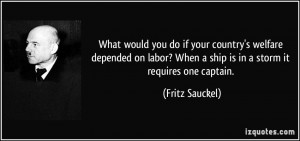 More Fritz Sauckel Quotes