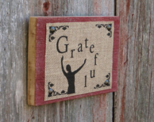 GRATEFUL Rustic Plaque on weathered barn board, printed on light brown ...