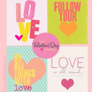 Four Valentine Quote Printables {Valentine Printable}