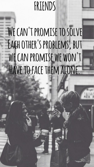 quotes #life I have great friends...wish we were closer!!! We ...