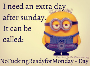 Funny Monday Quotes - Not ready for monday