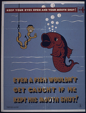 Keep Your Eyes Open and Your Mouth Shut! (World War II poster)