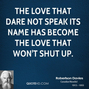 The love that dare not speak its name has become the love that won't ...