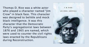 Jim Crows, Segregationist Law, Rice Plays, Character Jim, Black ...