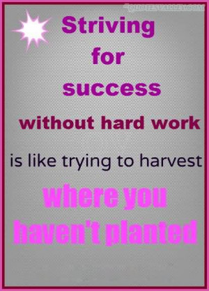 success quotes work hard success quotes work hard success quotes work ...
