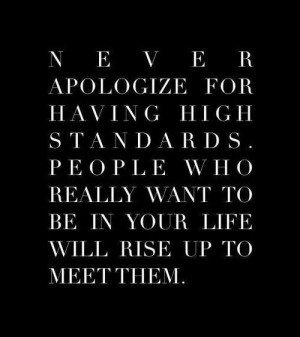 Never Apologize - Inspirational Quotes