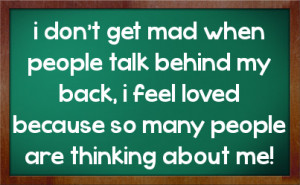 ... my back, i feel loved because so many people are thinking about me