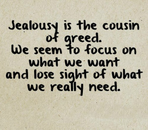 ... on jealousy. Sometimes you’re ahead, sometimes you’re behind