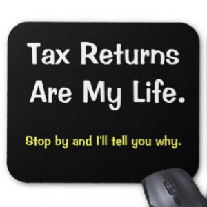 Funny Motivational Tax Preparer Accountant Saying Mouse Mats