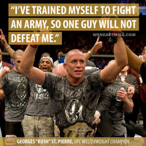 ve trained myself to fight an army, so one guy will not defeat me ...