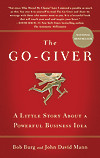 ... who live their lives and conduct their businesses… The Go-Giver Way