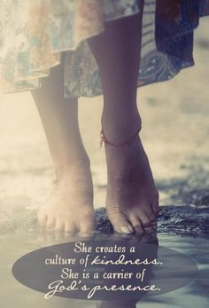 Put your best foot forward...and be a carrier of God's presence. More